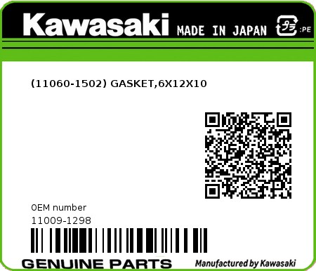 Product image: Kawasaki - 11009-1298 - (11060-1502) GASKET,6X12X10  0