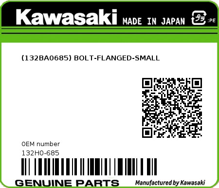 Product image: Kawasaki - 132H0-685 - (132BA0685) BOLT-FLANGED-SMALL 