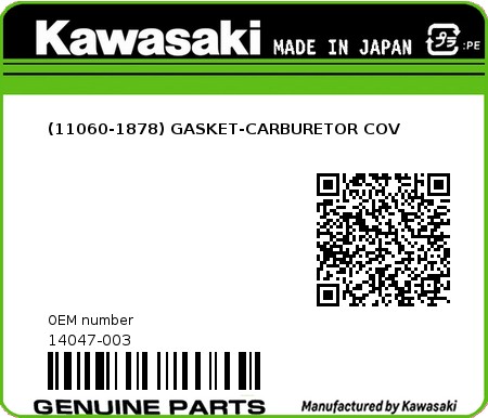 Product image: Kawasaki - 14047-003 - (11060-1878) GASKET-CARBURETOR COV 