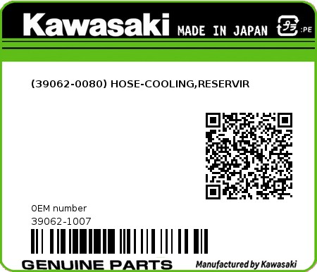 Product image: Kawasaki - 39062-1007 - (39062-0080) HOSE-COOLING,RESERVIR 