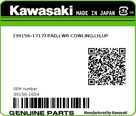 Product image: Kawasaki - 39156-1654 - (39156-1717) PAD,LWR COWLING,LH,UP 