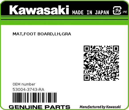 Product image: Kawasaki - 53004-3743-RA - MAT,FOOT BOARD,LH,GRA  0