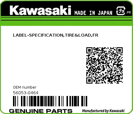 Product image: Kawasaki - 56053-0464 - LABEL-SPECIFICATION,TIRE&LOAD,FR  0