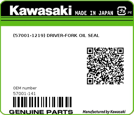 Product image: Kawasaki - 57001-141 - (57001-1219) DRIVER-FORK OIL SEAL 