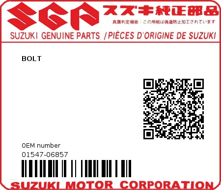 Product image: Suzuki - 01547-06857 - BOLT 6X85 