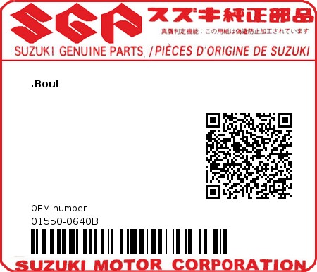 Product image: Suzuki - 01550-0640B - BOLT 