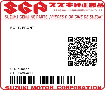 Product image: Suzuki - 01580-0640B - BOLT, FRONT         