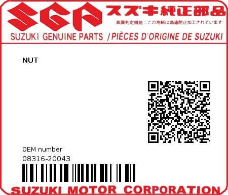 Product image: Suzuki - 08316-20043 - NUT          0