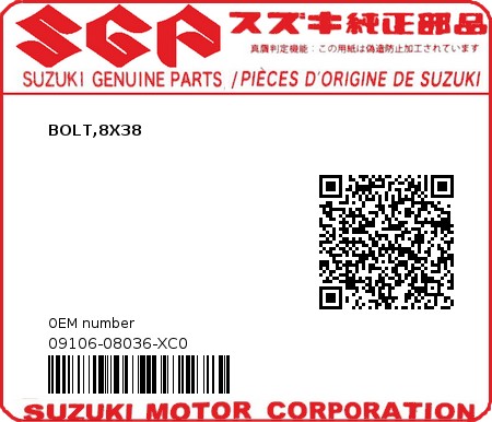 Product image: Suzuki - 09106-08036-XC0 - BOLT,8X38  0