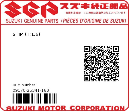 Product image: Suzuki - 09170-25341-160 - SHIM (T:1.6)  0