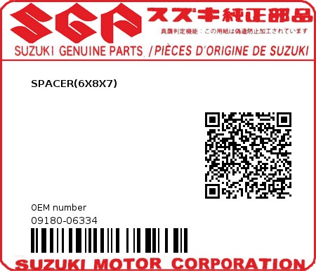 Product image: Suzuki - 09180-06334 - SPACER,6X8X7  0