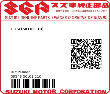 Product image: Suzuki - 09343-50L01-110 - HOSE(5X10X110) 