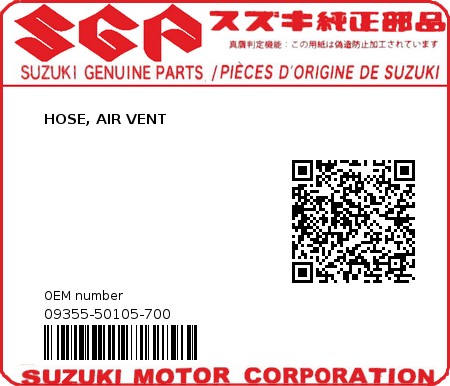 Product image: Suzuki - 09355-50105-700 - HOSE, AIR VENT 