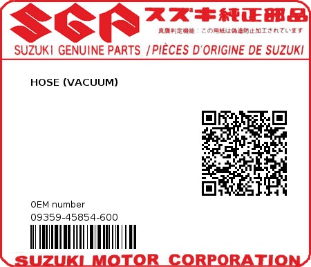 Product image: Suzuki - 09359-45854-600 - HOSE (VACUUM) 