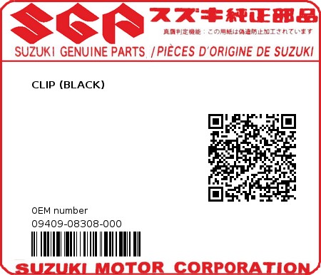 Product image: Suzuki - 09409-08308-000 - CLIP (BLACK)  0