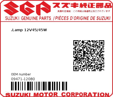 Product image: Suzuki - 09471-12080 - .Lamp 12V45/45W 