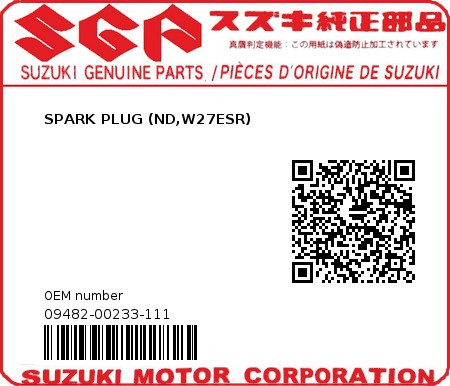 Product image: Suzuki - 09482-00233-111 - SPARK PLUG (ND,W27ESR) 