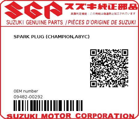 Product image: Suzuki - 09482-00292 - SPARK PLUG (CHAMPION,A8YC) 