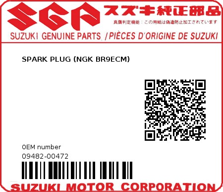 Product image: Suzuki - 09482-00472 - SPARK PLUG (NGK BR9ECM)         