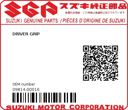 Product image: Suzuki - 09814-00016 - DRIVER GRIP  0