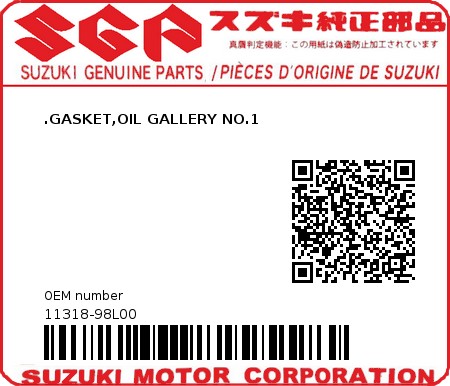 Product image: Suzuki - 11318-98L00 - .GASKET,OIL GALLERY NO.1 