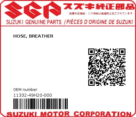 Product image: Suzuki - 11332-49H20-000 - HOSE, BREATHER 