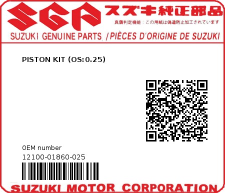 Product image: Suzuki - 12100-01860-025 - PISTON KIT (OS:0.25) 