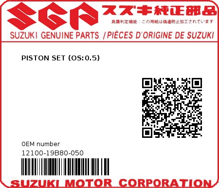 Product image: Suzuki - 12100-19B80-050 - PISTON SET (OS:0.5)  0