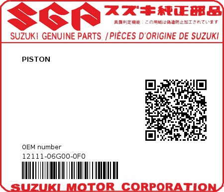 Product image: Suzuki - 12111-06G00-0F0 - PISTON  0