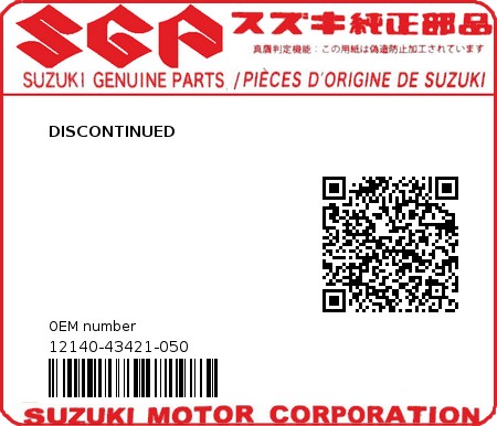 Product image: Suzuki - 12140-43421-050 - DISCONTINUED  0