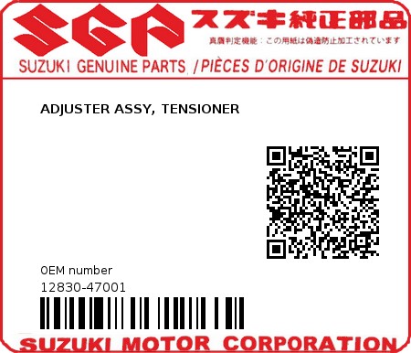 Product image: Suzuki - 12830-47001 - ADJUSTER ASSY, TENSIONER         