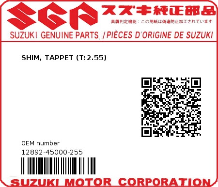 Product image: Suzuki - 12892-45000-255 - SHIM, TAPPET (T:2.55)  0