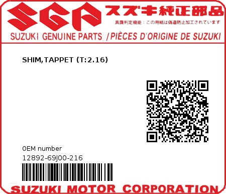 Product image: Suzuki - 12892-69J00-216 - SHIM,TAPPET (T:2.16)  0