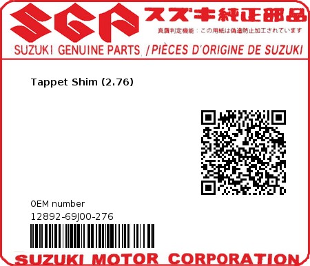 Product image: Suzuki - 12892-69J00-276 - Tappet Shim (2.76)  0