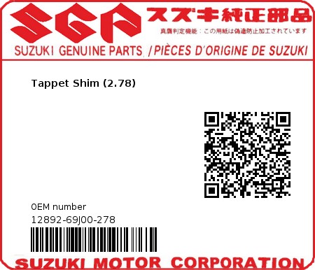 Product image: Suzuki - 12892-69J00-278 - Tappet Shim (2.78)  0