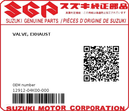 Product image: Suzuki - 12912-04K00-000 - VALVE, EXHAUST  0