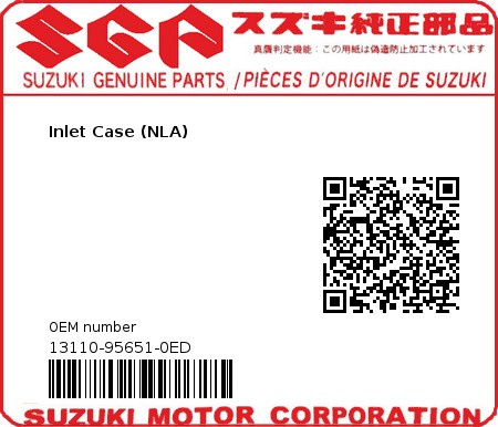 Product image: Suzuki - 13110-95651-0ED - Inlet Case (NLA) 