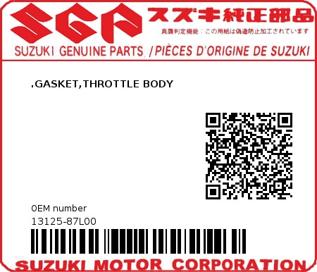 Product image: Suzuki - 13125-87L00 - .GASKET,THROTTLE BODY 