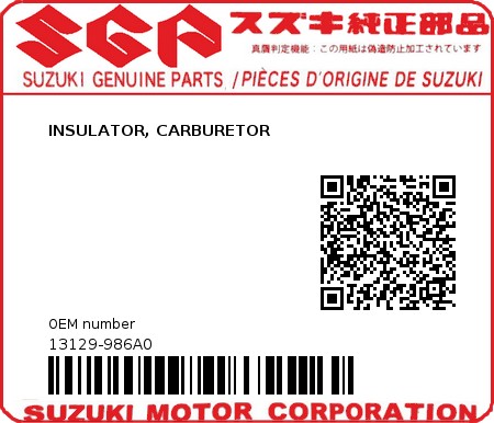 Product image: Suzuki - 13129-986A0 - INSULATOR, CARBURETOR 