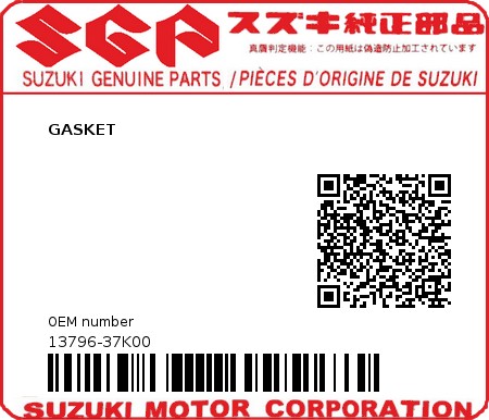 Product image: Suzuki - 13796-37K00 - GASKET  0