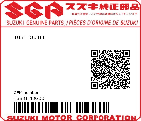 Product image: Suzuki - 13881-43G00 - TUBE, OUTLET          0