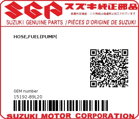 Product image: Suzuki - 15192-89L20 - HOSE,FUEL(PUMP(  0