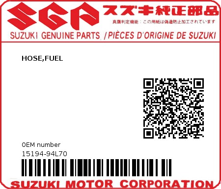 Product image: Suzuki - 15194-94L70 - HOSE,FUEL  0