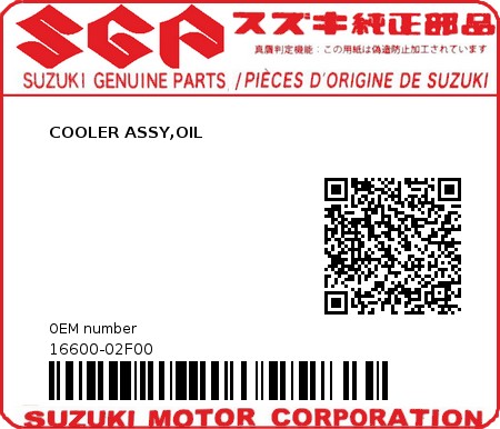 Product image: Suzuki - 16600-02F00 - COOLER ASSY,OIL  0