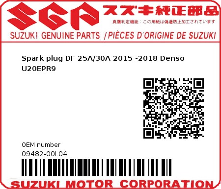 Product image: Suzuki - 09482-00L04 - Spark plug DF 25A/30A 2015 -2018 Denso U20EPR9 