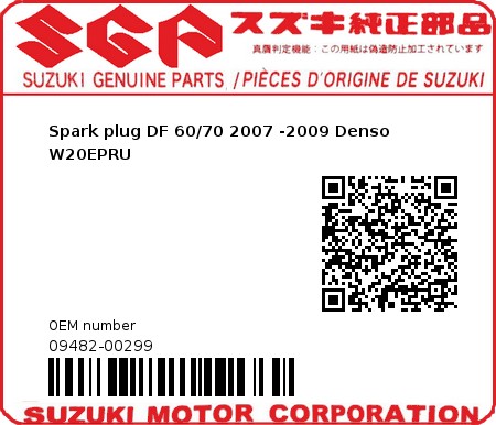 Product image: Suzuki - 09482-00299 - Spark plug DF 60/70 2007 -2009 Denso W20EPRU 