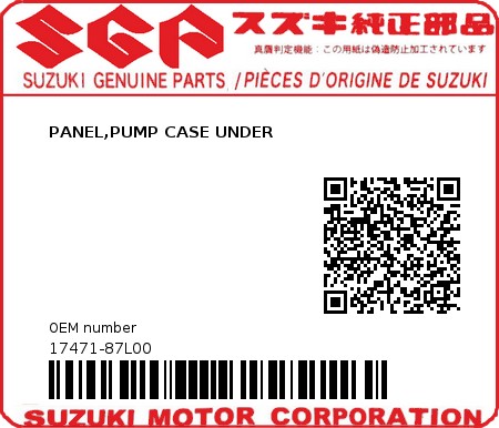 Product image: Suzuki - 17471-87L00 - PANEL,PUMP CASE 