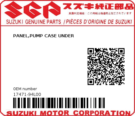 Product image: Suzuki - 17471-94L00 - PANEL,PUMP CASE UNDER 