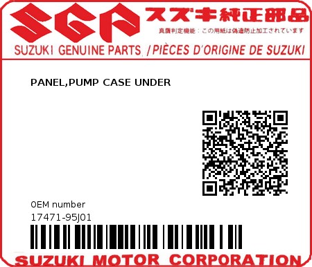 Product image: Suzuki - 17471-95J01 - PANEL,PUMP CASE 