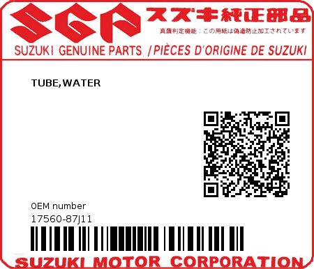 Product image: Suzuki - 17560-87J11 - TUBE,WATER  0